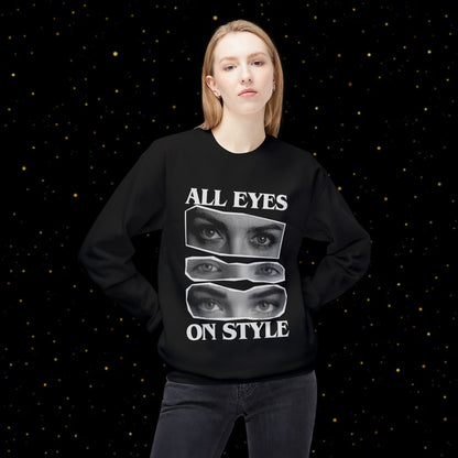 All Eyes On Style Sweatshirt