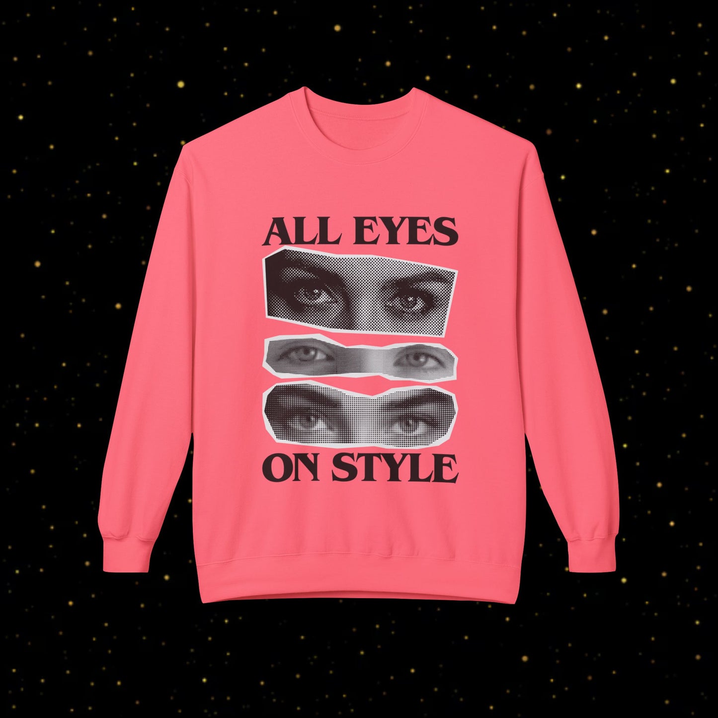All Eyes On Style Sweatshirt