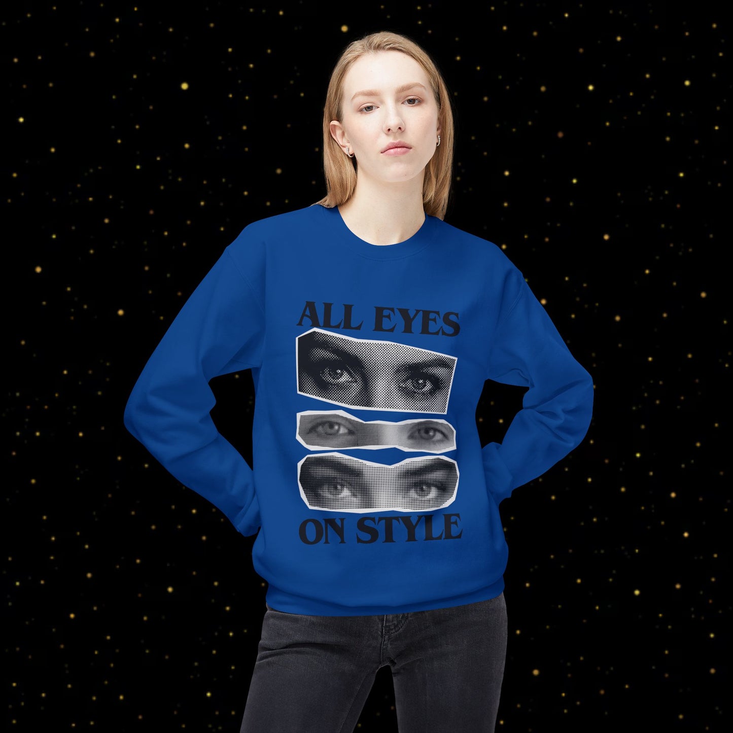 All Eyes On Style Sweatshirt
