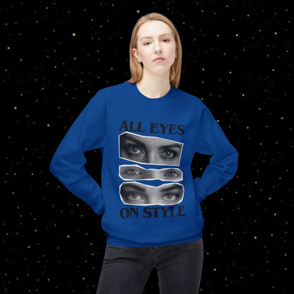 All Eyes On Style Sweatshirt