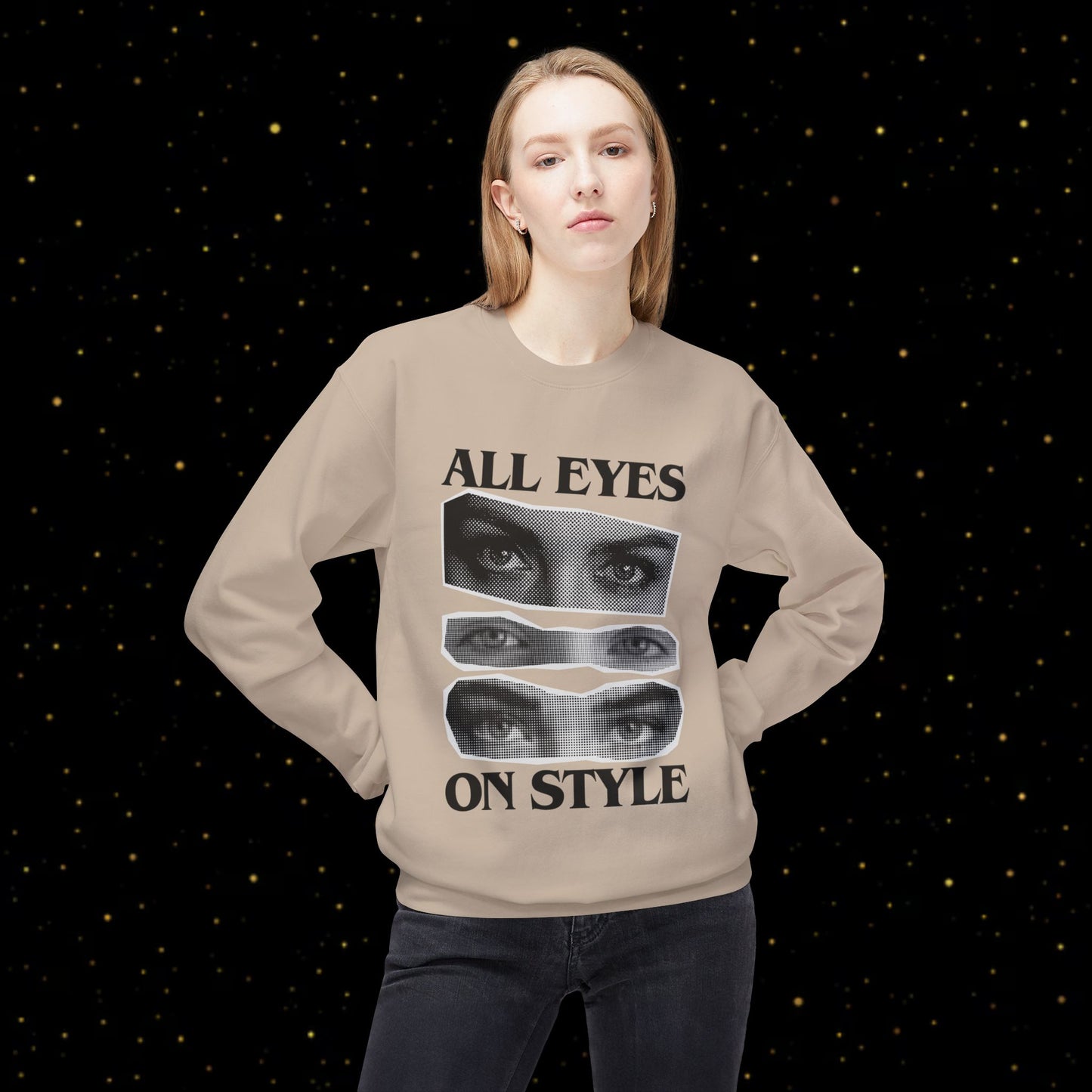 All Eyes On Style Sweatshirt
