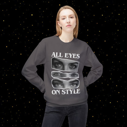 All Eyes On Style Sweatshirt