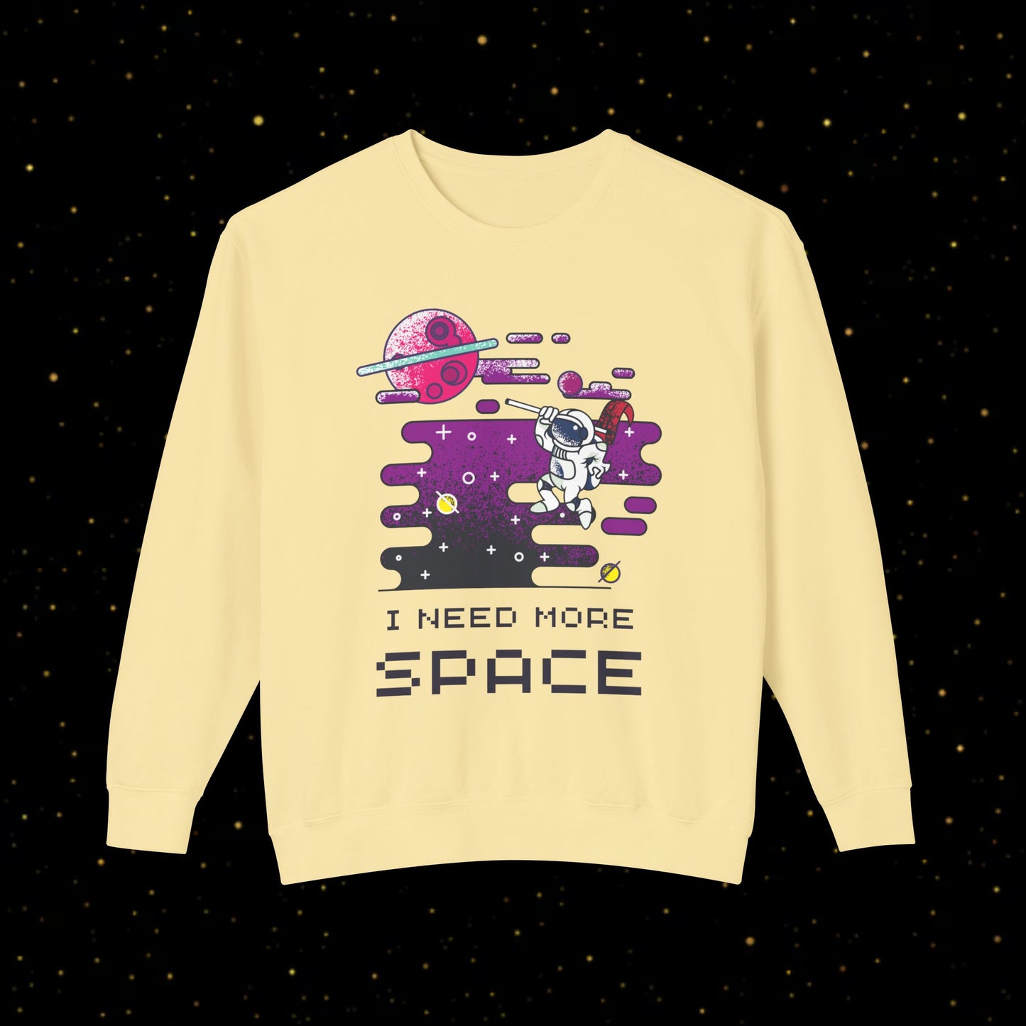 Ich brauche mehr Platz Sweatshirt