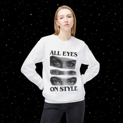 All Eyes On Style Sweatshirt