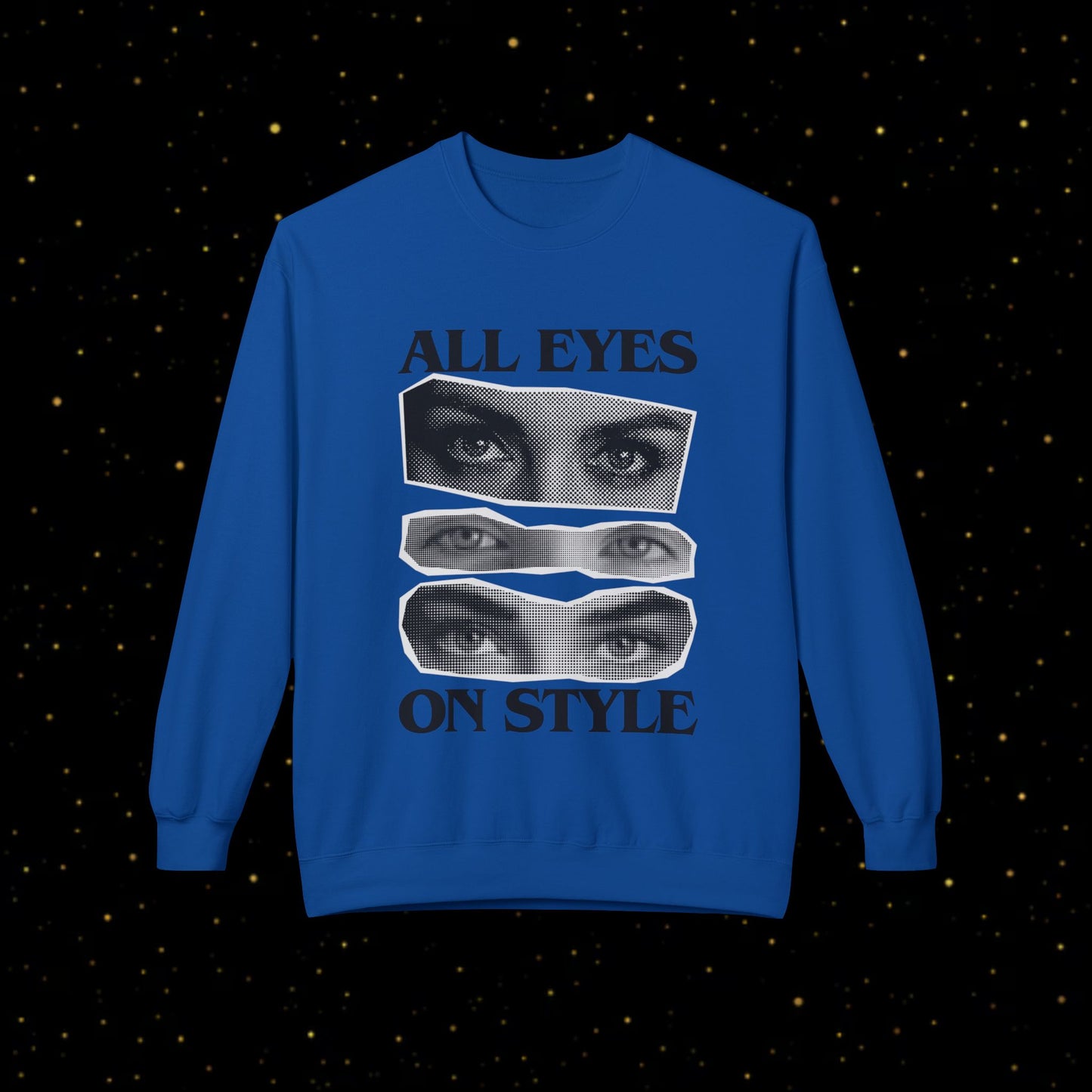 All Eyes On Style Sweatshirt