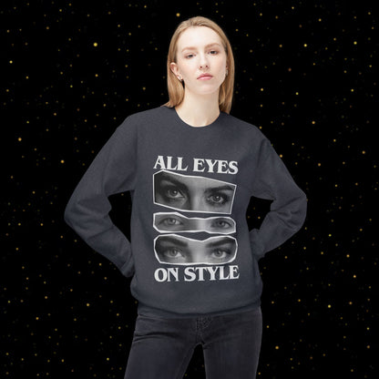 All Eyes On Style Sweatshirt