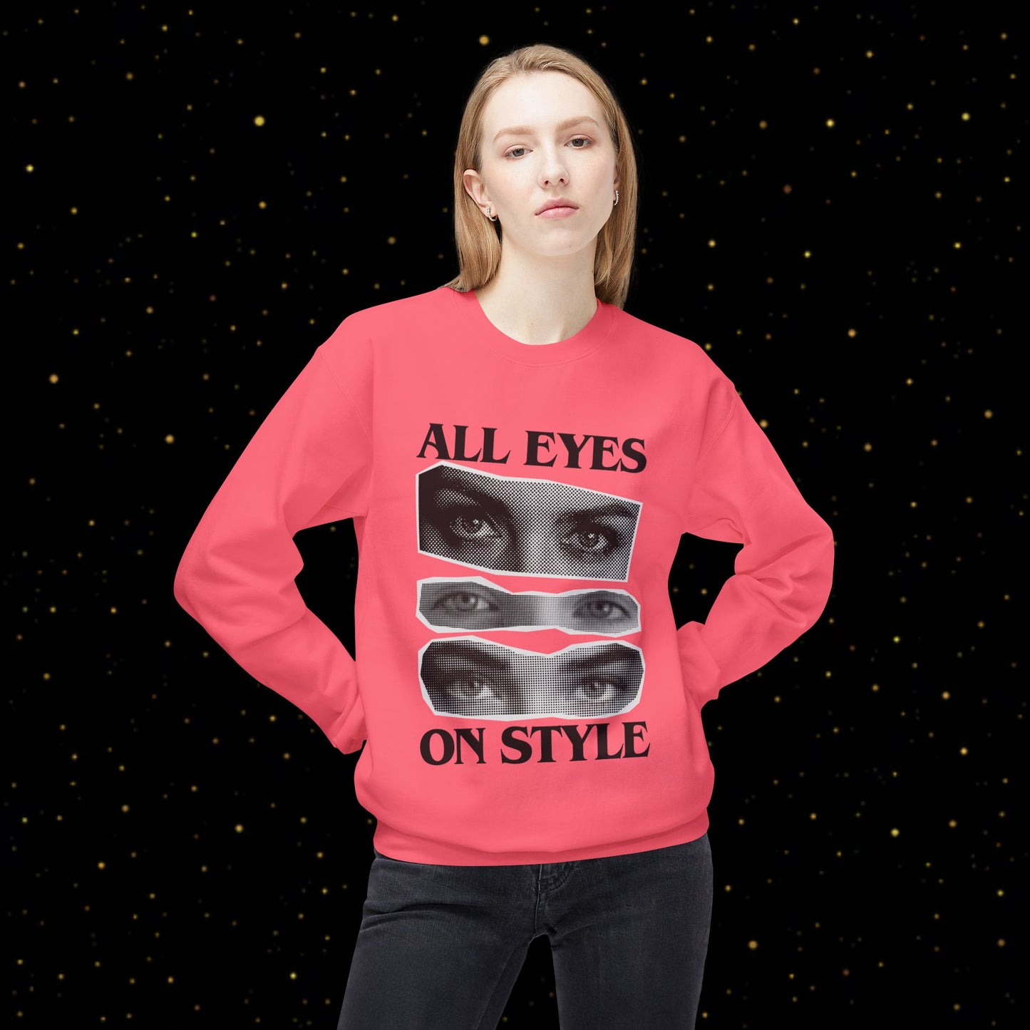 All Eyes On Style Sweatshirt