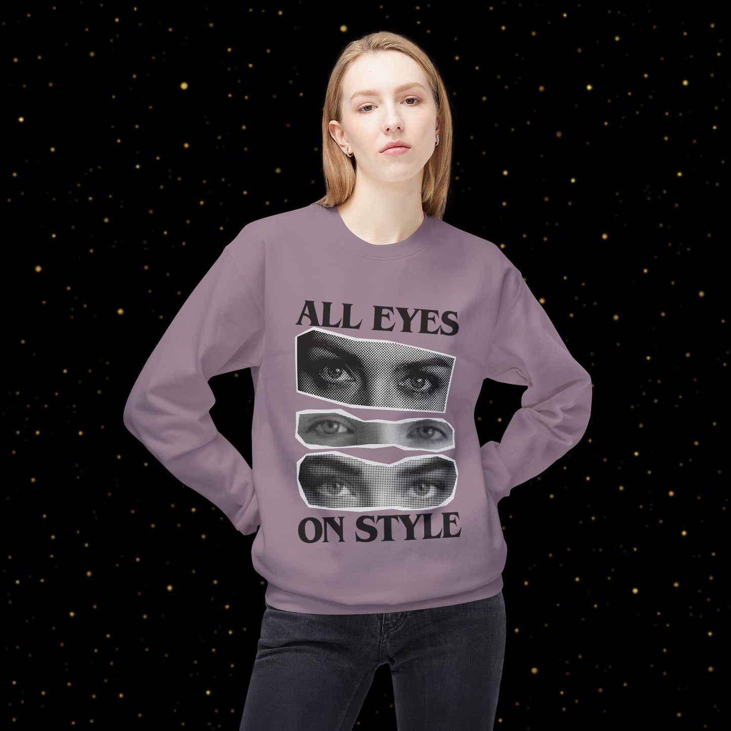 All Eyes On Style Sweatshirt