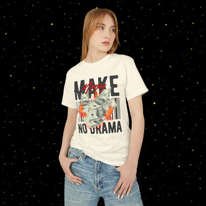 Geld verdienen ohne Drama T-Shirt