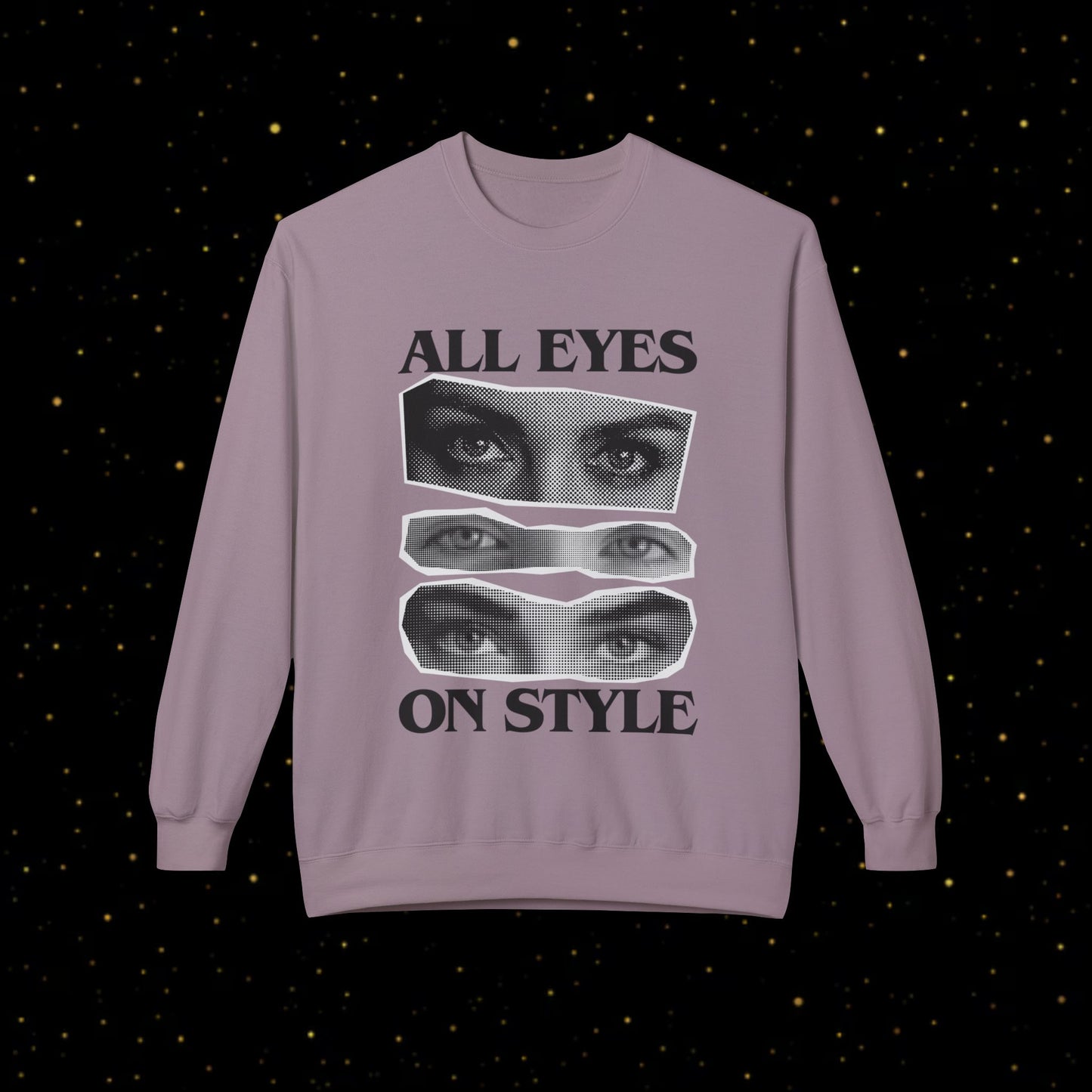 All Eyes On Style Sweatshirt