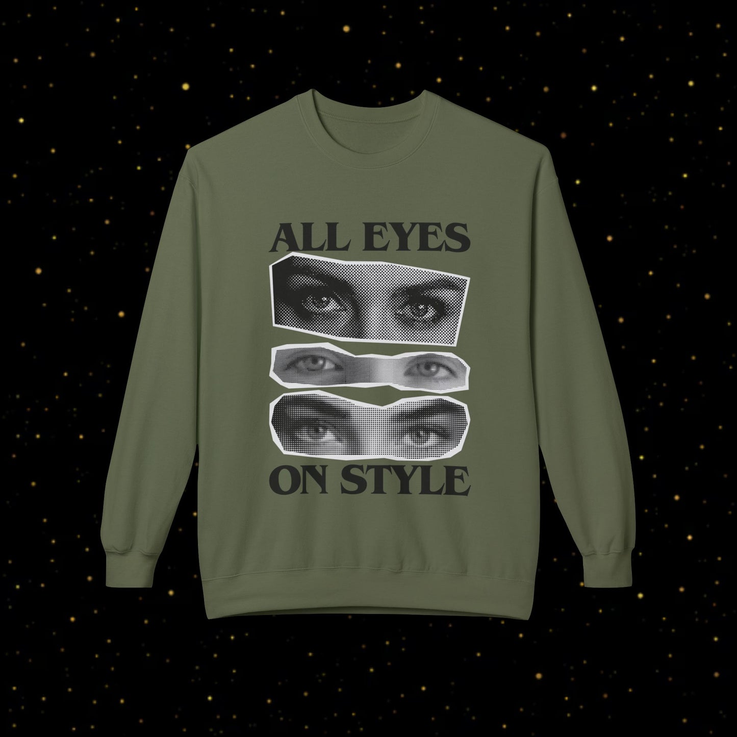 All Eyes On Style Sweatshirt