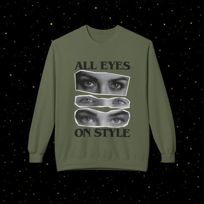 All Eyes On Style Sweatshirt