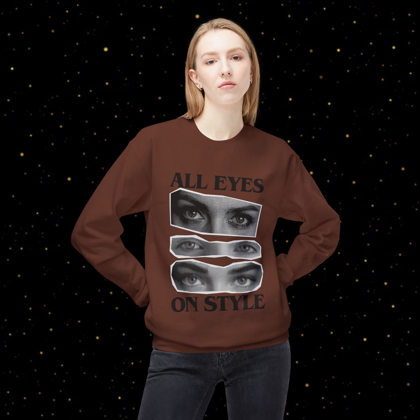All Eyes On Style Sweatshirt