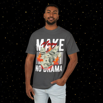 Geld verdienen ohne Drama T-Shirt
