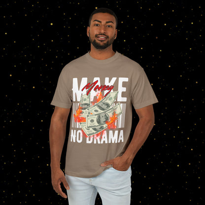Geld verdienen ohne Drama T-Shirt