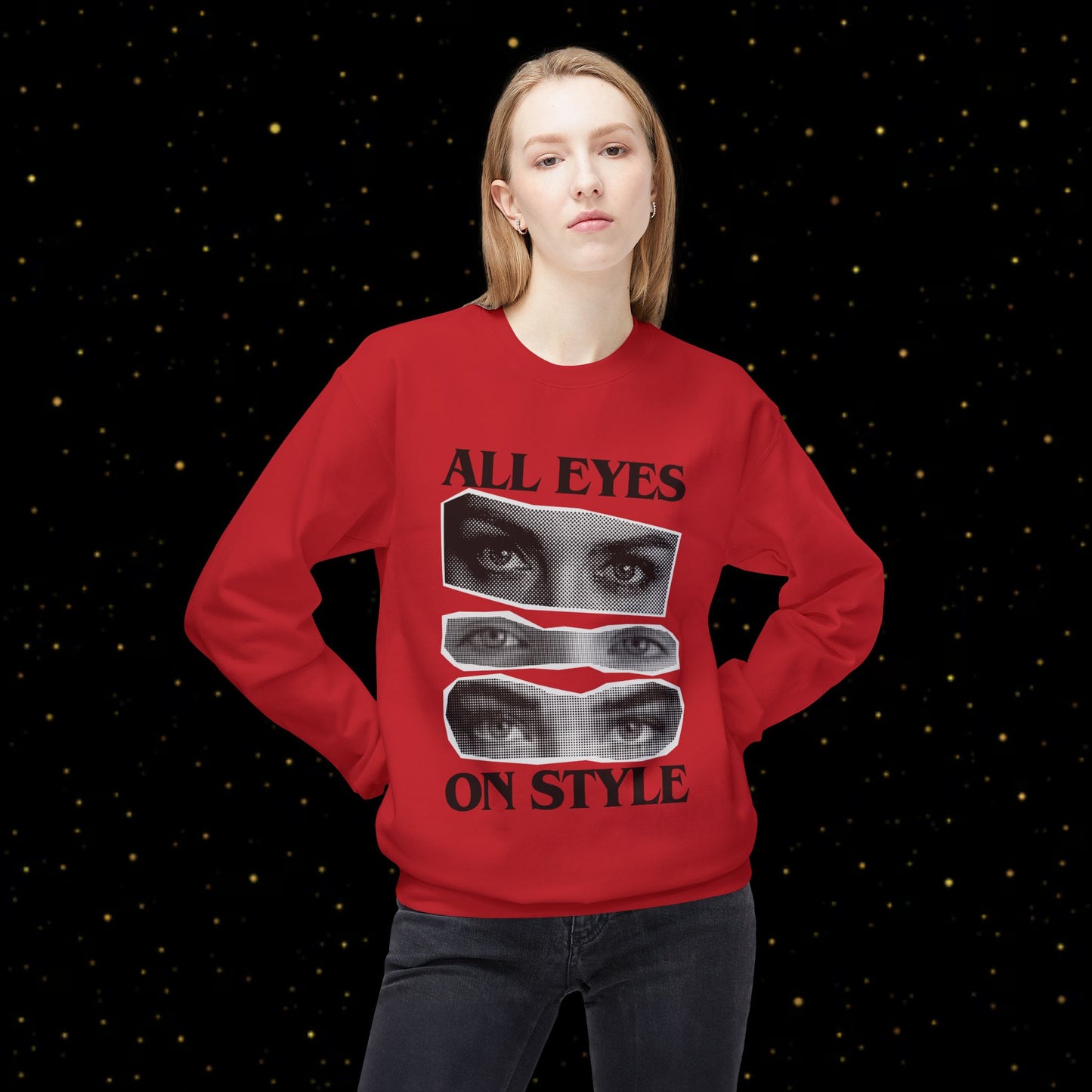 All Eyes On Style Sweatshirt