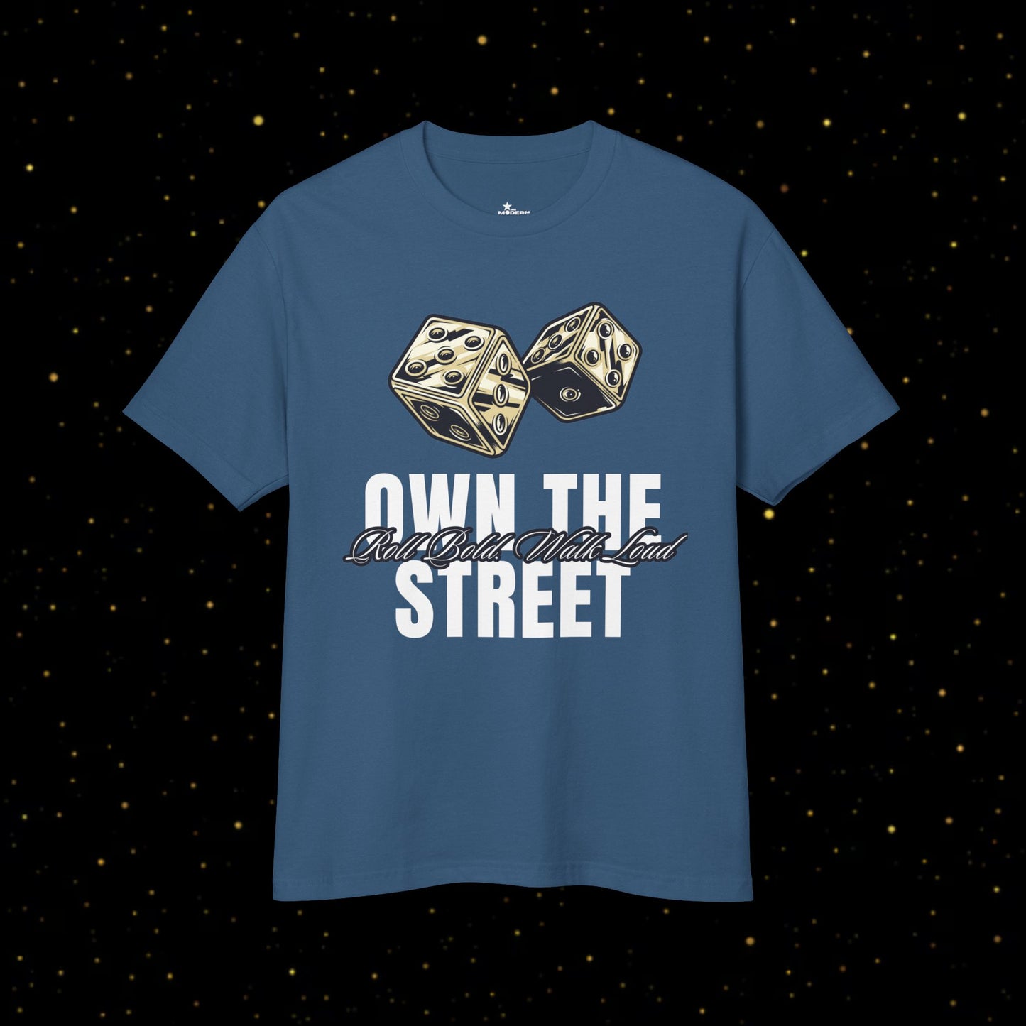 Own The Street Dice T-Shirt