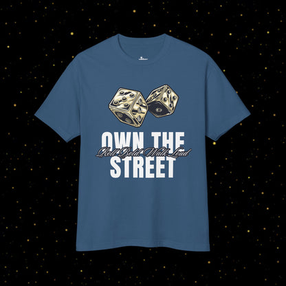 Own The Street Dice T-Shirt